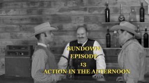 Sundown-ACTION-IN-THE-AFTERNOON-episode-13-Original-western-web-series